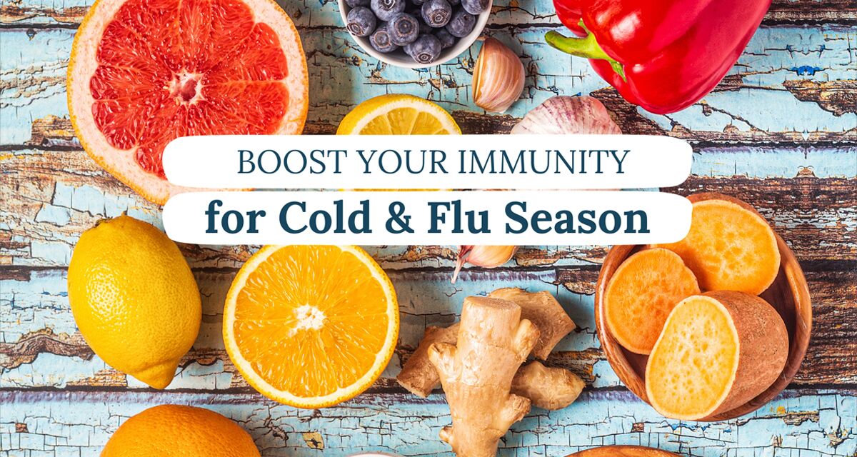 Boosting Immunity for Cold and Flu Season