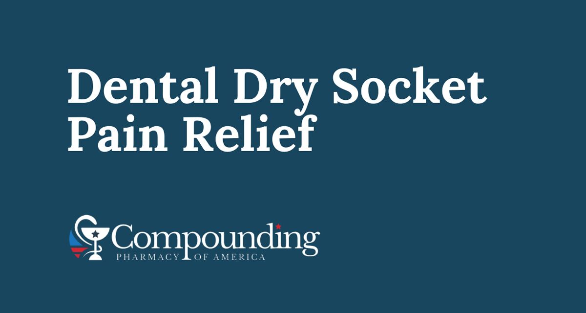 Dental Dry Socket Pain Relief
